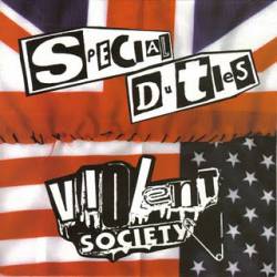 Violent Society : Special Duties - Violent Society